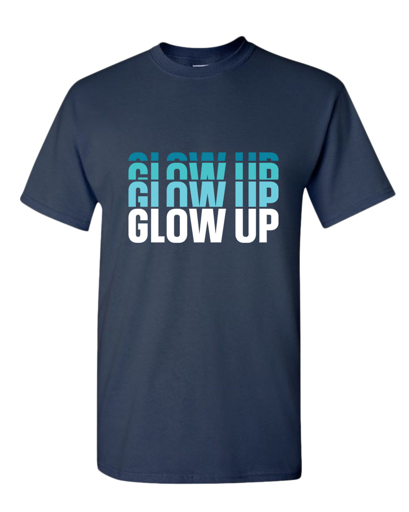 Glow up t-shirt, motivational t-shirt, inspirational tees, casual tees - Fivestartees
