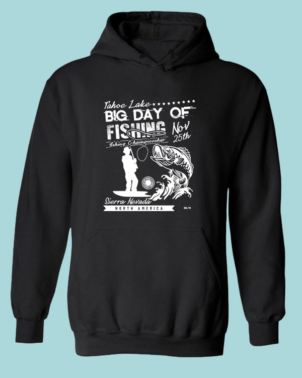 Tahoe lake big day of fishing hoodie - Fivestartees