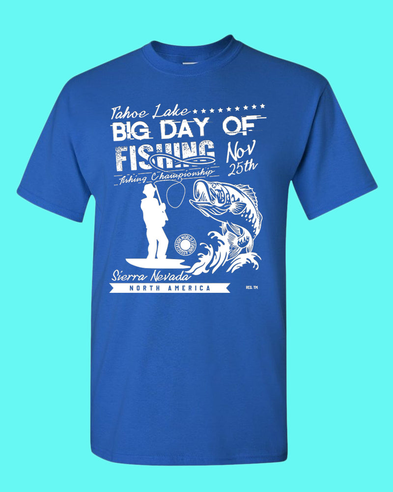 Tahoe lake big day of fishing t-shirt - Fivestartees
