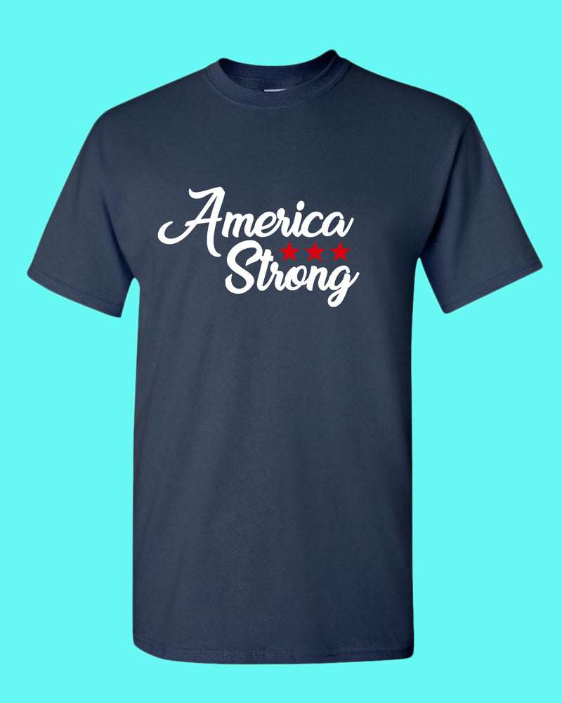 America Strong T-shirt - Fivestartees