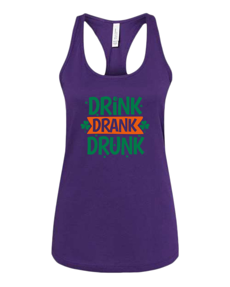 Drink drank drunk tank top women racerback st patrick's day tank top - Fivestartees