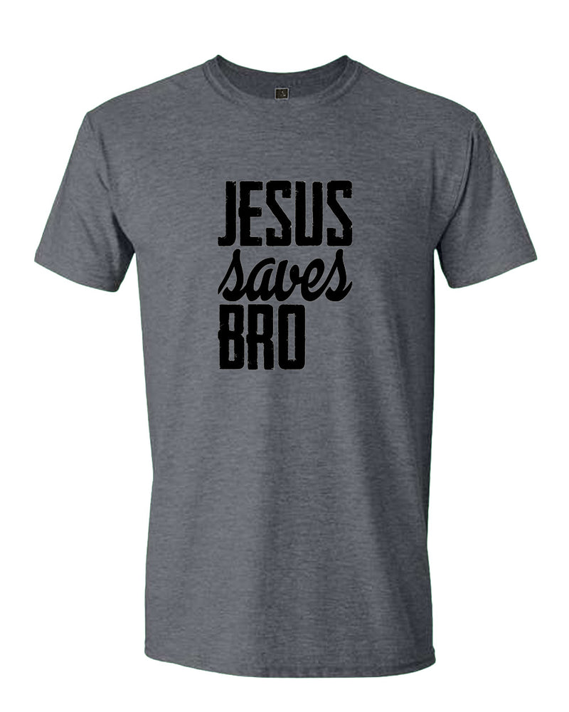 Jesus Saves bro T-shirt - Fivestartees