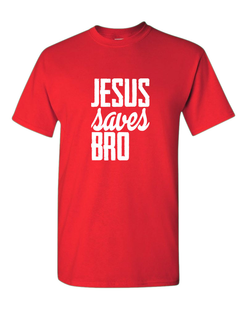 Jesus Saves bro T-shirt - Fivestartees