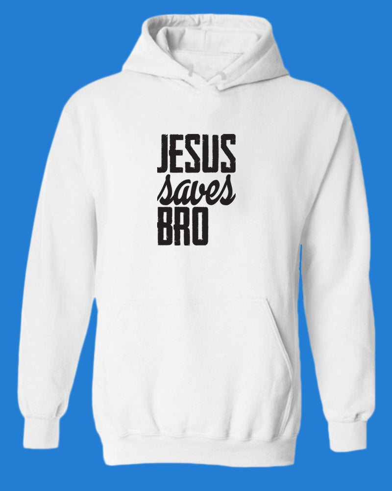 Jesus Saves bro Hoodie - Fivestartees