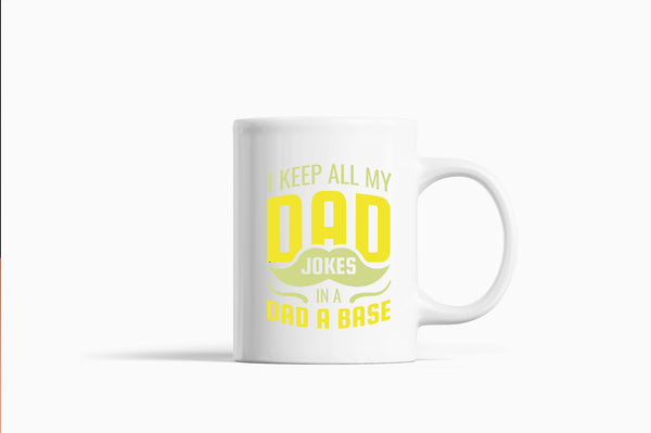 I keep all my dad jokes in a dad base Coffee Mug, daddy Coffee Mugs - Fivestartees