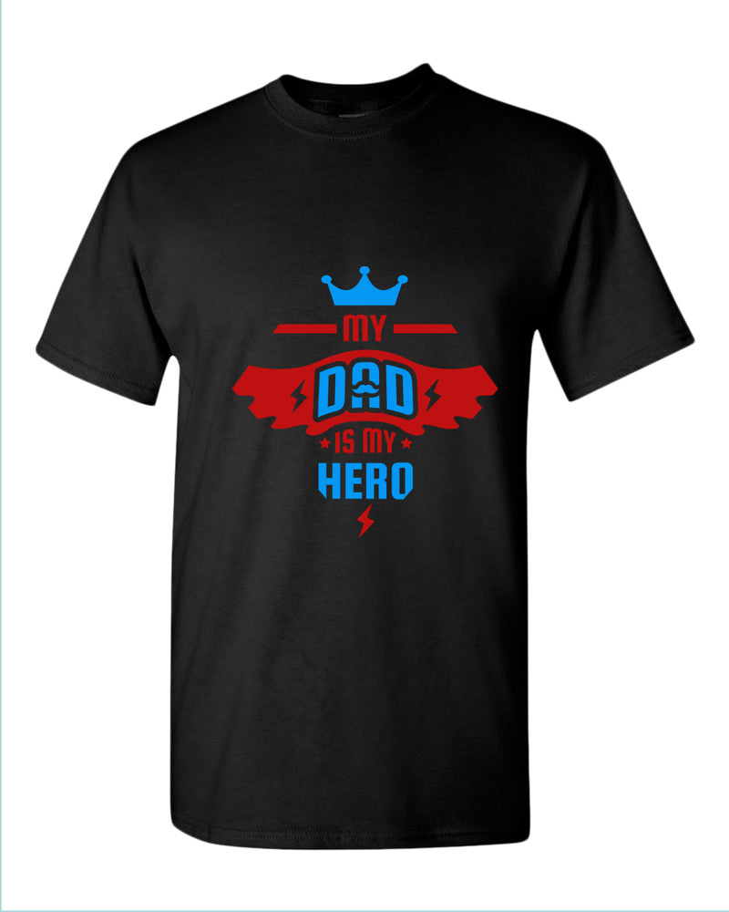 My dad is my hero t-shirt, father's day t-shirt - Fivestartees