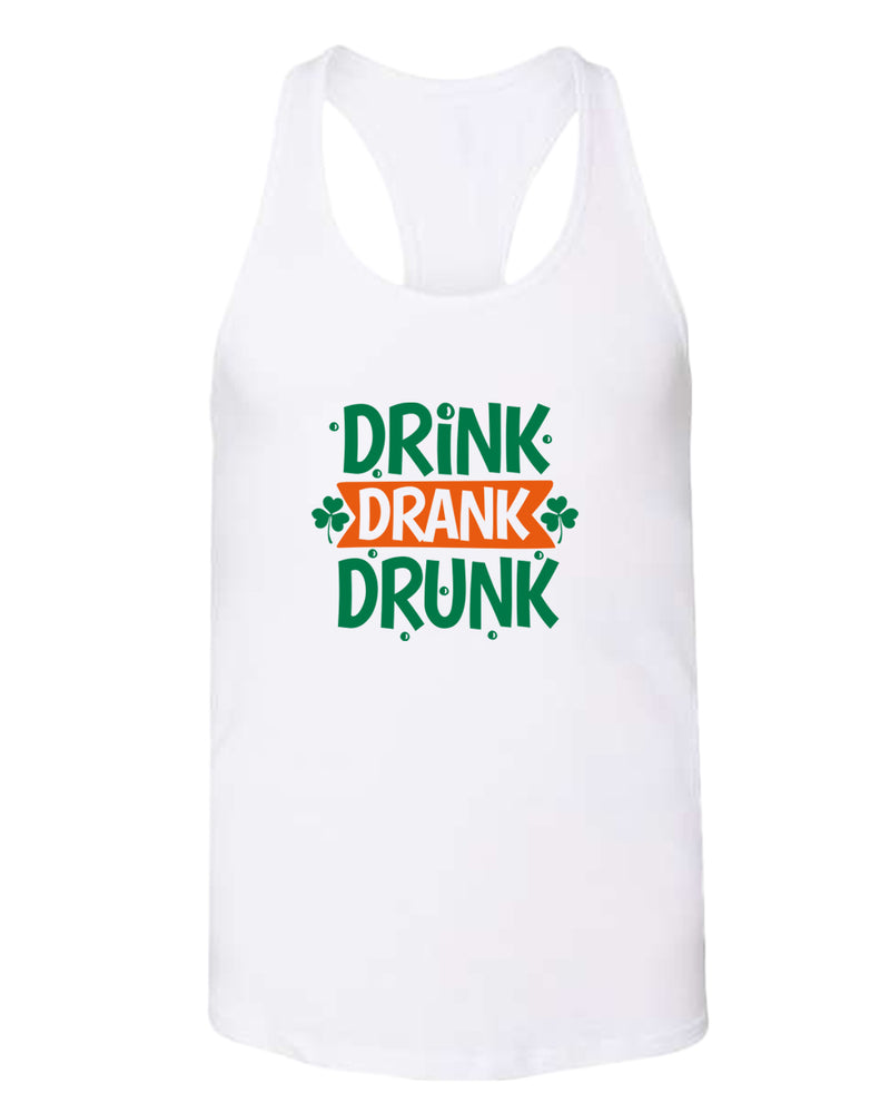 Drink drank drunk tank top women racerback st patrick's day tank top - Fivestartees