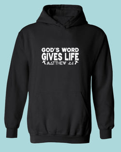 God's Word Gives Life Hoodie Matthew 4:4 Hoodie - Fivestartees