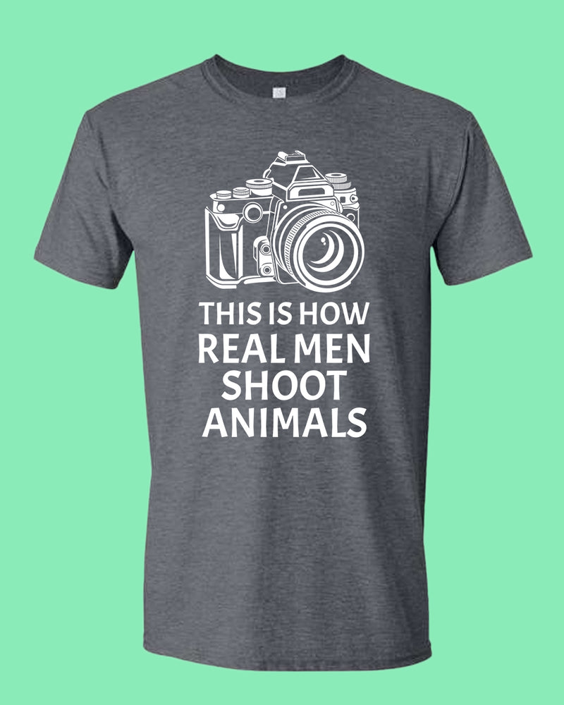 This is How Real men Shoot Animals T-shirt, Photographer tee, vegan tees - Fivestartees