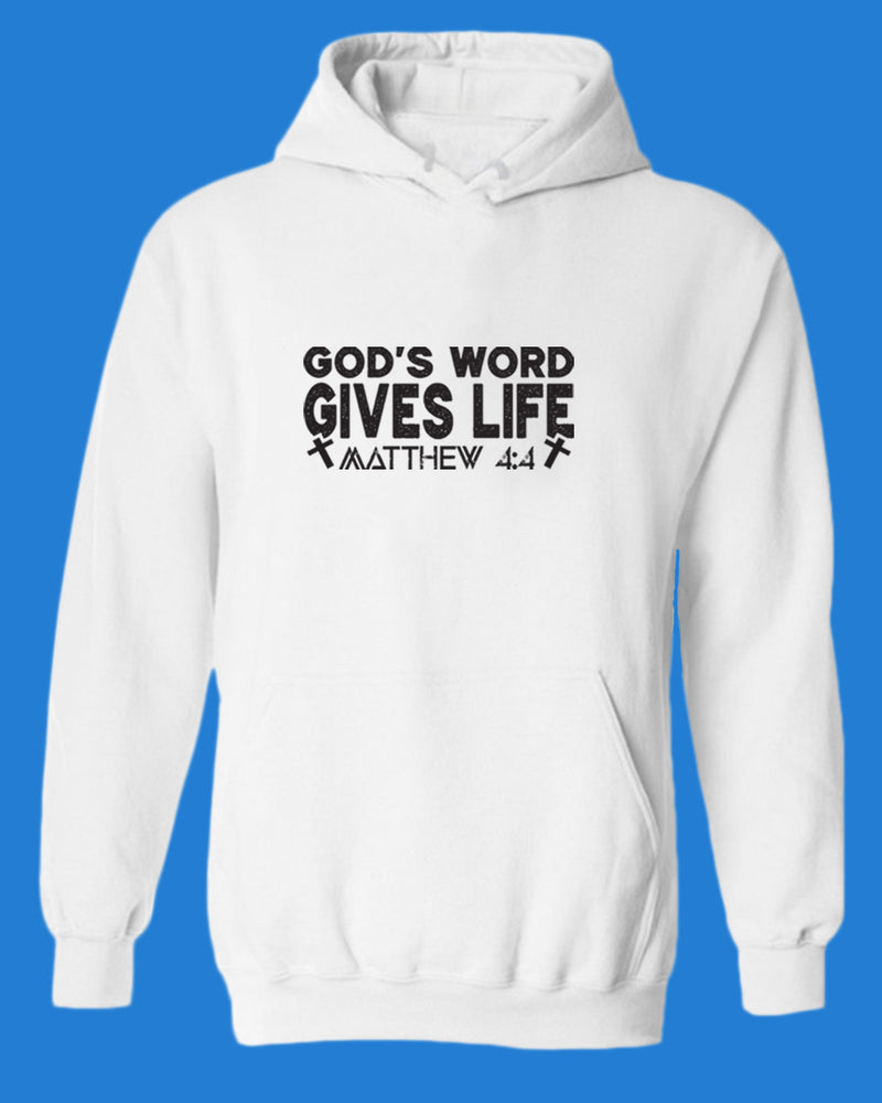 God's Word Gives Life Hoodie Matthew 4:4 Hoodie - Fivestartees