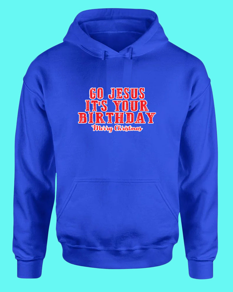 Go jesus It's Your Birthday Hoodie Religious Christmas Hoodie - Fivestartees