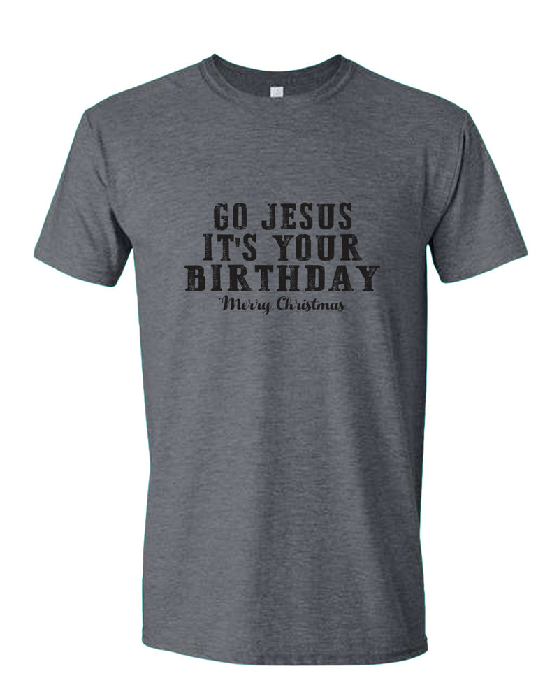 Go jesus It's Your Birthday T-shirt Religious Christmas T-shirt - Fivestartees