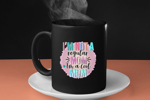 I'm not a regular Mom, i'm a cool mom Coffee Mug - Fivestartees