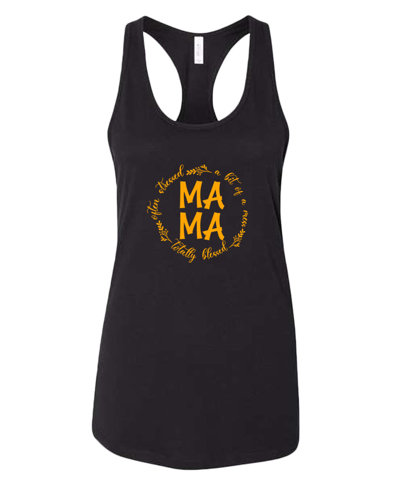 Totally blessed, often stressed, a bit of mess mama tank top - Fivestartees