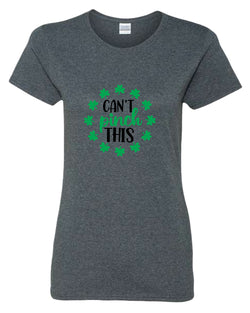 I can't pinch this Women st patrick's t-shirt - Fivestartees
