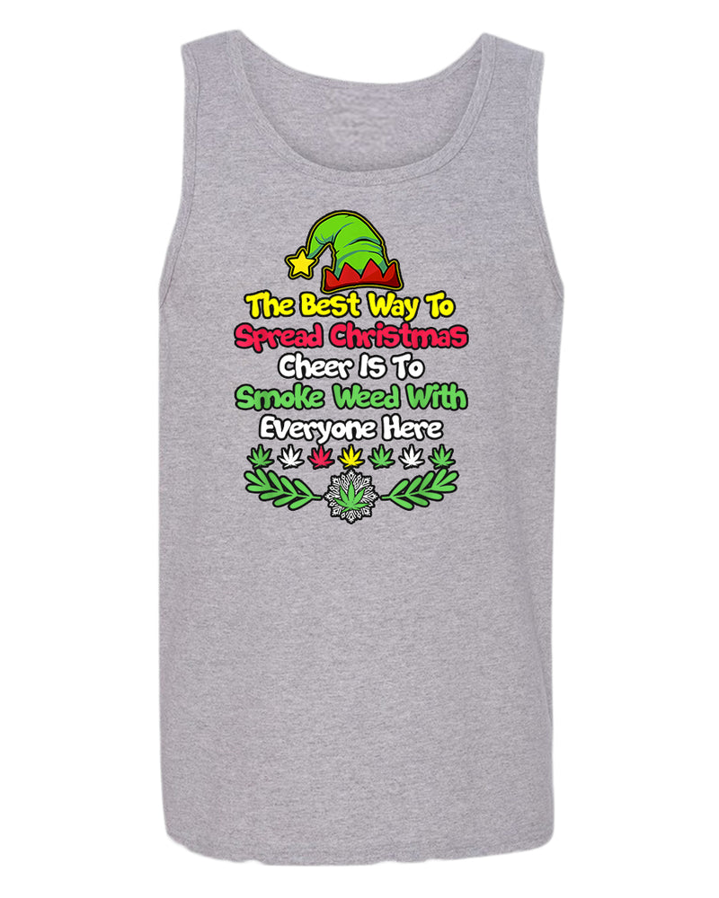 The best way to spread christmas cheer is to smoke tank top - Fivestartees