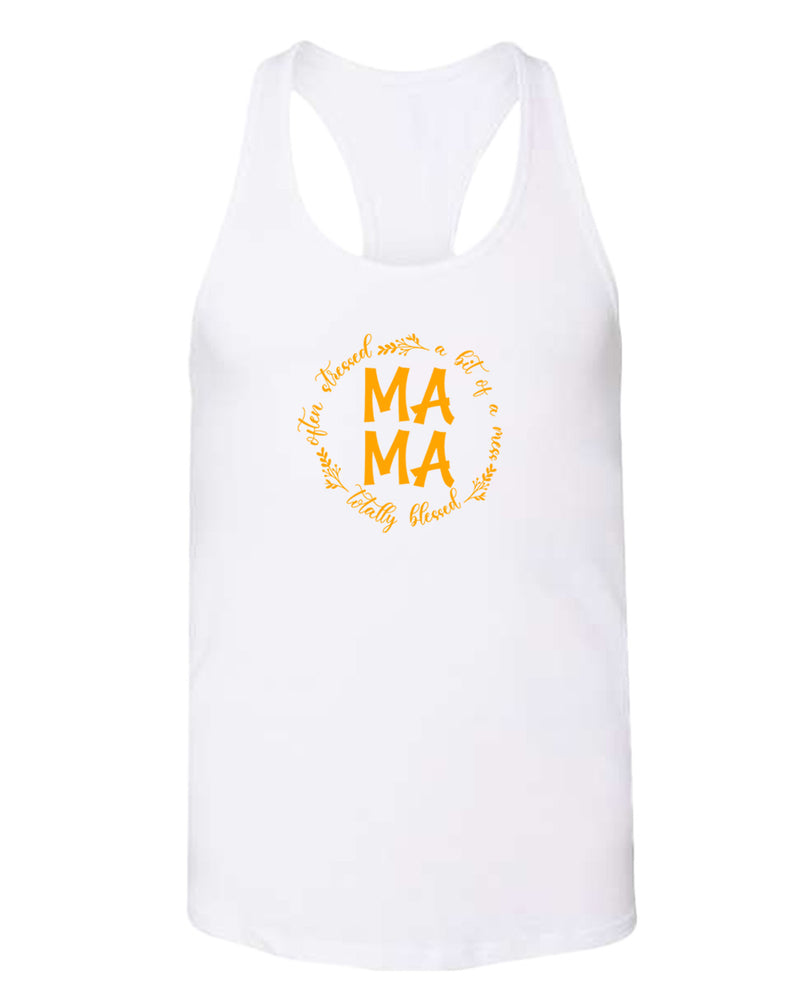 Totally blessed, often stressed, a bit of mess mama tank top - Fivestartees