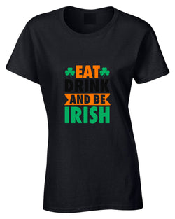 Eat drink and be irish t-shirt women st patrick's day t-shirt - Fivestartees