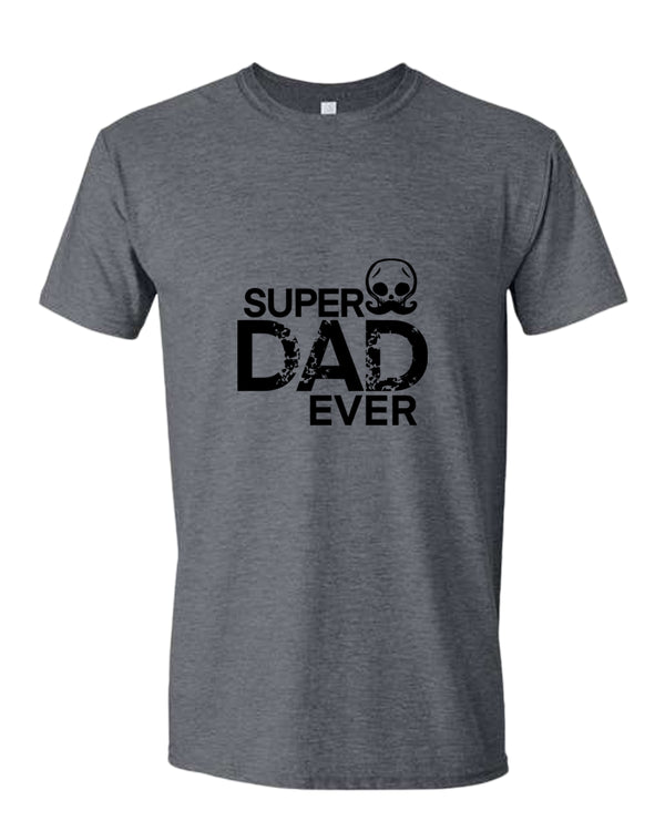 Super dad ever t-shirt, funny dad t-shirt - Fivestartees