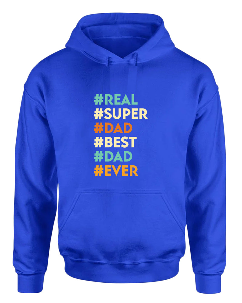 Real super dad best dad ever hoodie, father's day gift - Fivestartees