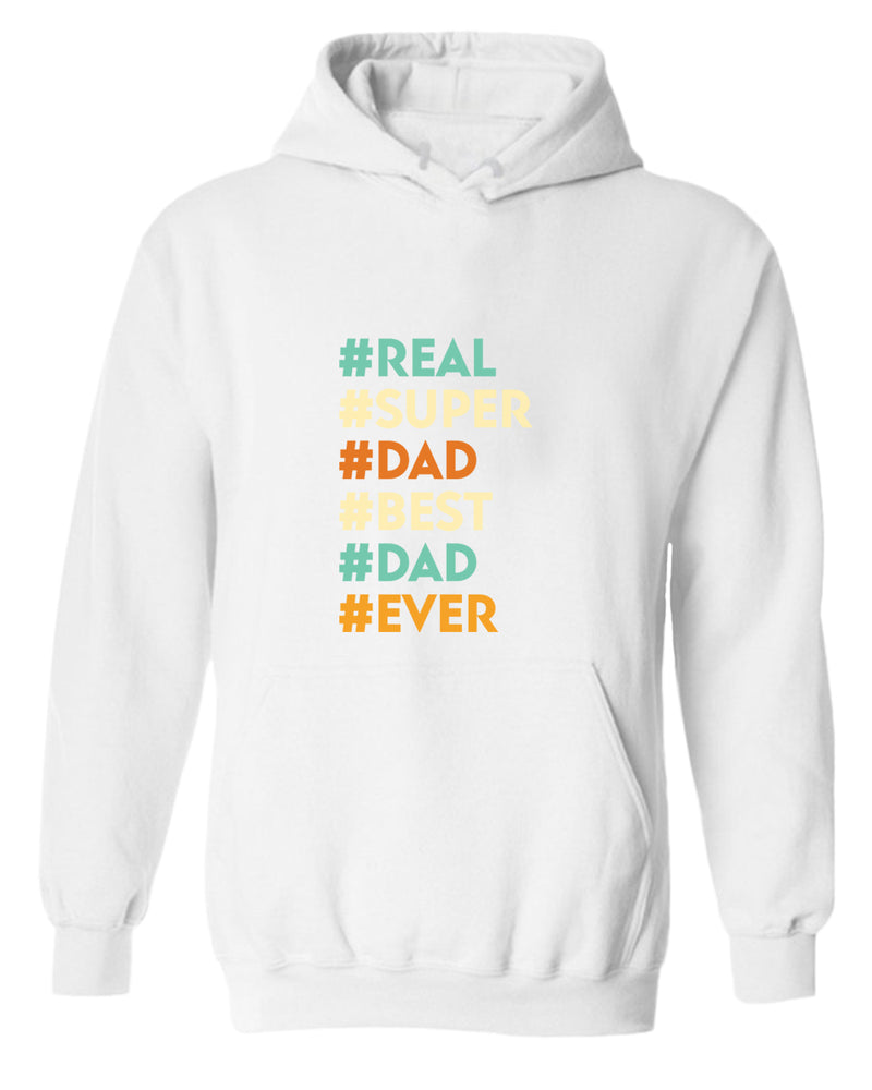 Real super dad best dad ever hoodie, father's day gift - Fivestartees