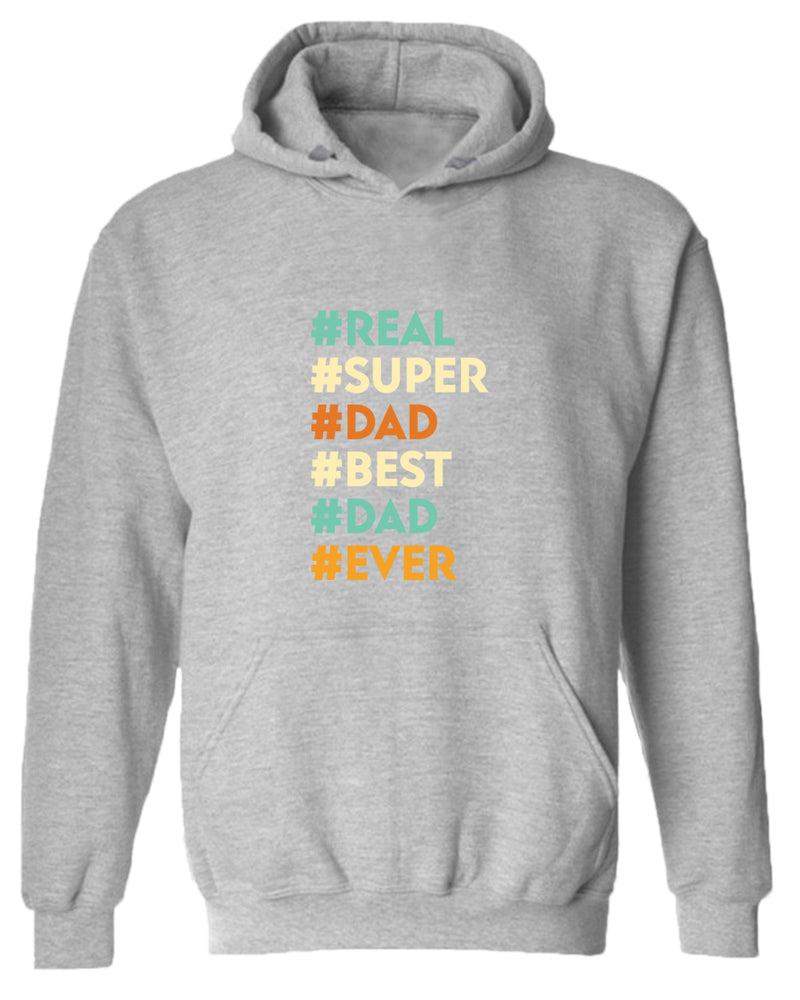 Real super dad best dad ever hoodie, father's day gift - Fivestartees