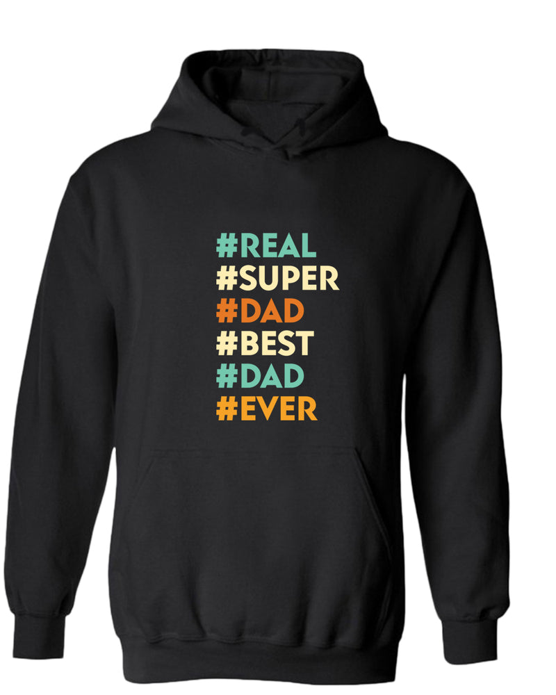 Real super dad best dad ever hoodie, father's day gift - Fivestartees