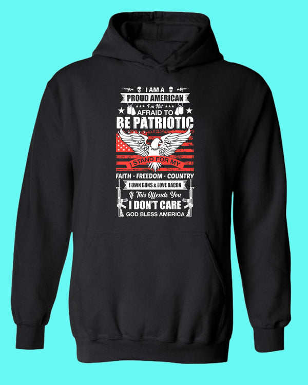 Proud American Not Afraid to be Patriotic hoodie - Fivestartees