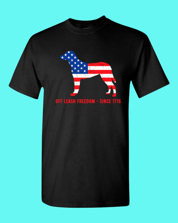 Off Leash freedom since 1776 T-shirt - Fivestartees