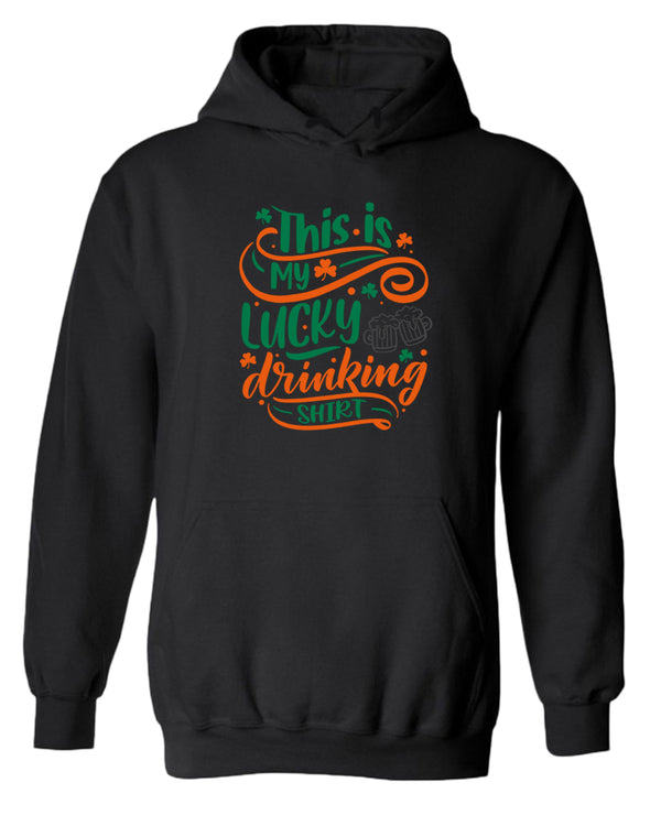 This is my lucky drinking hoodie women st patrick's day hoodie - Fivestartees