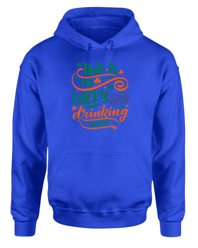 This is my lucky drinking hoodie women st patrick's day hoodie - Fivestartees
