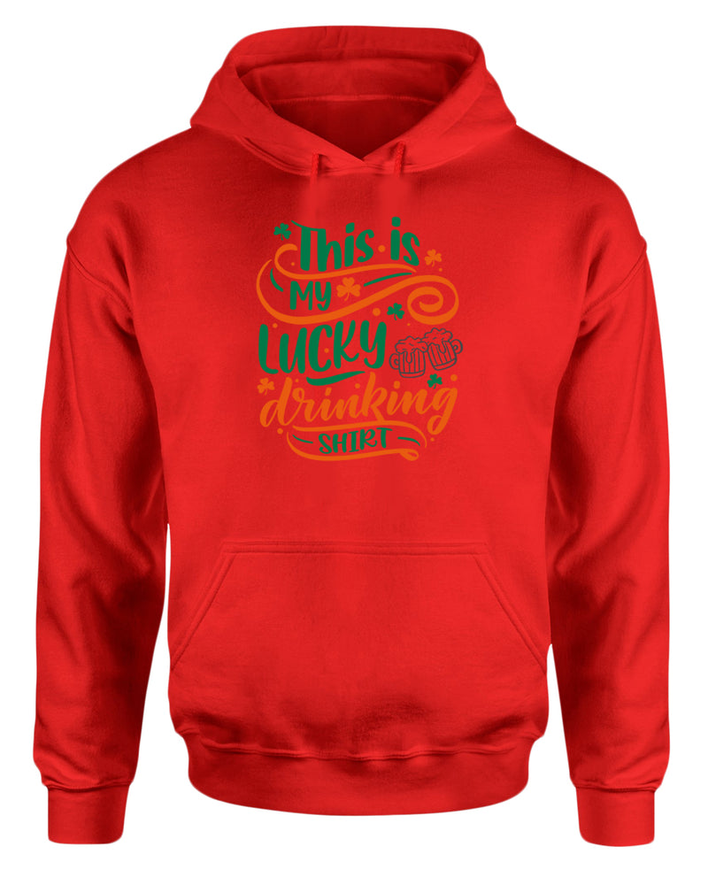 This is my lucky drinking hoodie women st patrick's day hoodie - Fivestartees
