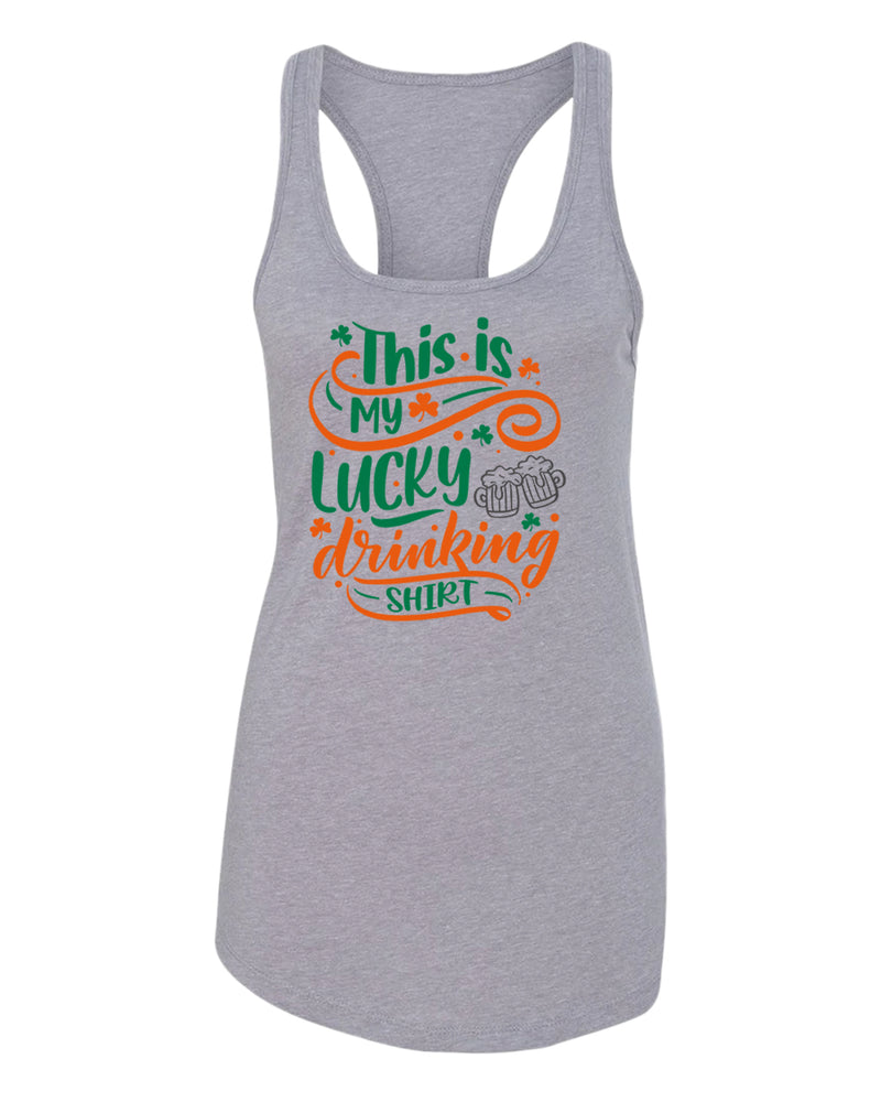 This is my lucky drinking tank top women racerback st patrick's day tank top - Fivestartees