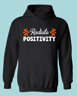 Radiate positivity hoodies, motivational hoodie - Fivestartees