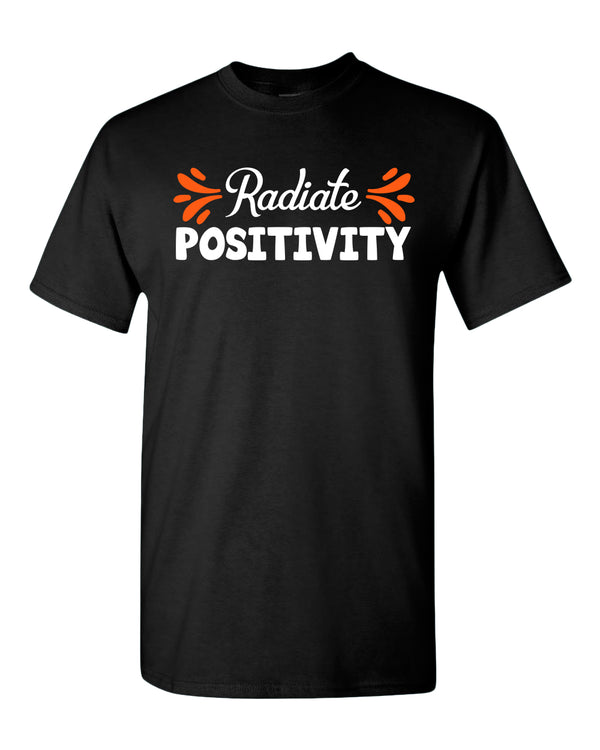 Radiate positivity Tees, motivational t-shirt - Fivestartees