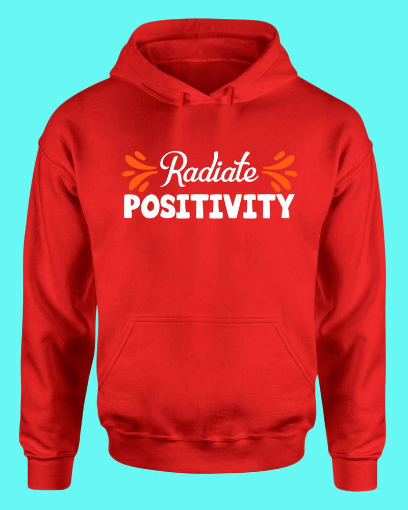 Radiate positivity hoodies, motivational hoodie - Fivestartees