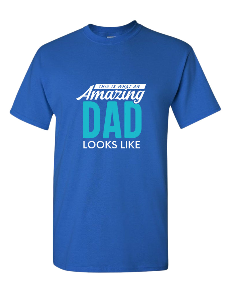 This is what an amazing dad looks like t-shirt, great gift for dad - Fivestartees