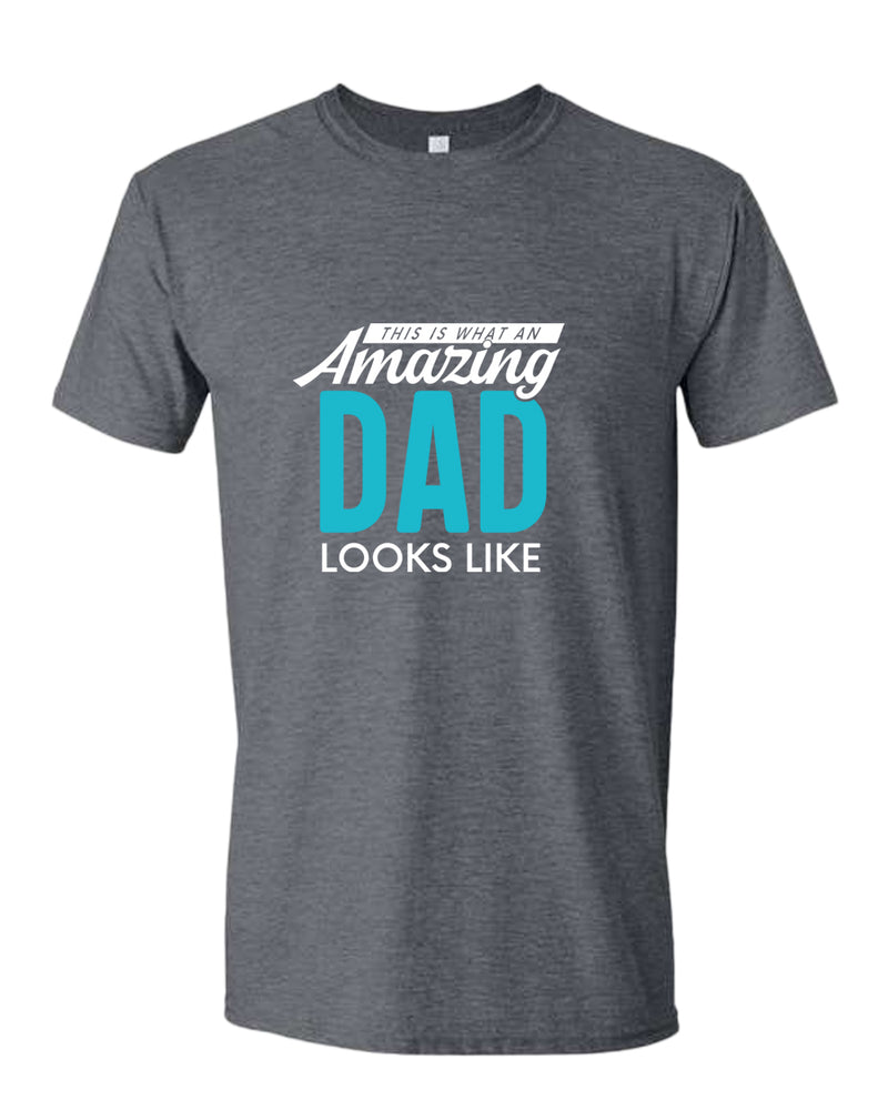 This is what an amazing dad looks like t-shirt, great gift for dad - Fivestartees