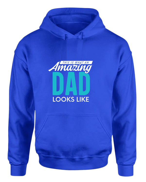 This is what an amazing dad looks like hoodie, great gift for dad - Fivestartees