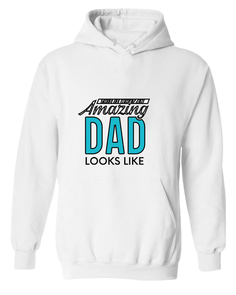 This is what an amazing dad looks like hoodie, great gift for dad - Fivestartees
