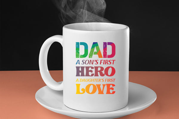 Dad son's first hero, a daugther's first love Coffee Mug, daddy day Coffee Mug - Fivestartees