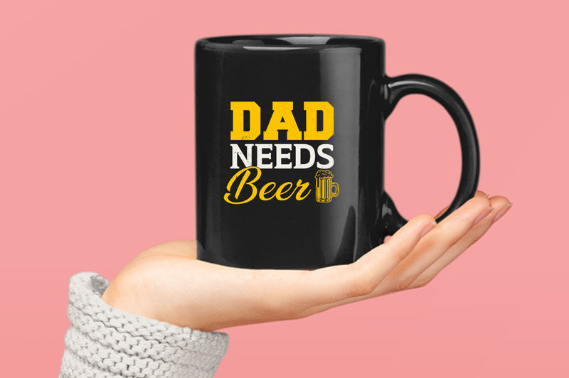 Dad needs beer Coffee Mug, father's day gift Coffee Mugs - Fivestartees