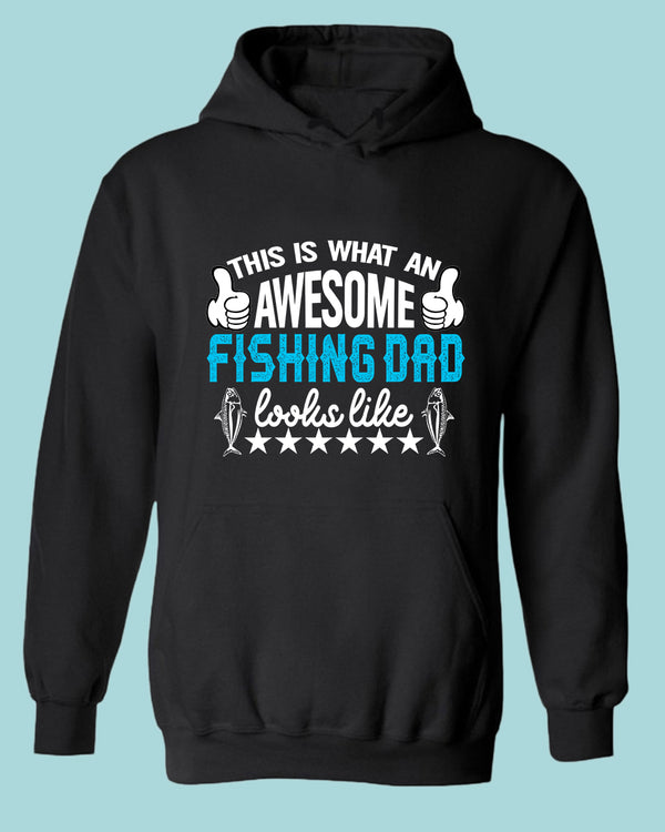 This is what an awesome fishing dad Looks Like hoodie, fishing hoodie - Fivestartees