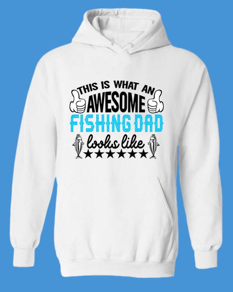 This is what an awesome fishing dad Looks Like hoodie, fishing hoodie - Fivestartees