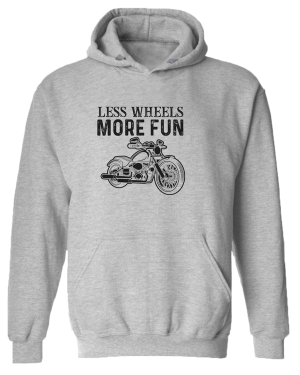 Less wheels more fun rider motorcycle hoodie - Fivestartees