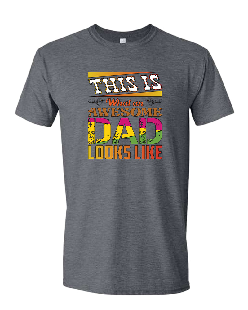 This is what an awesome dad looks like tees, colorful t-shirt - Fivestartees
