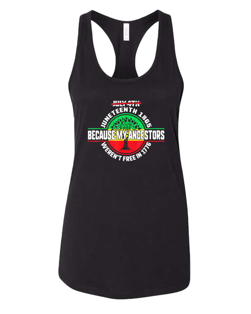 Because my ancestors weren't free in 1776 tank top - Fivestartees