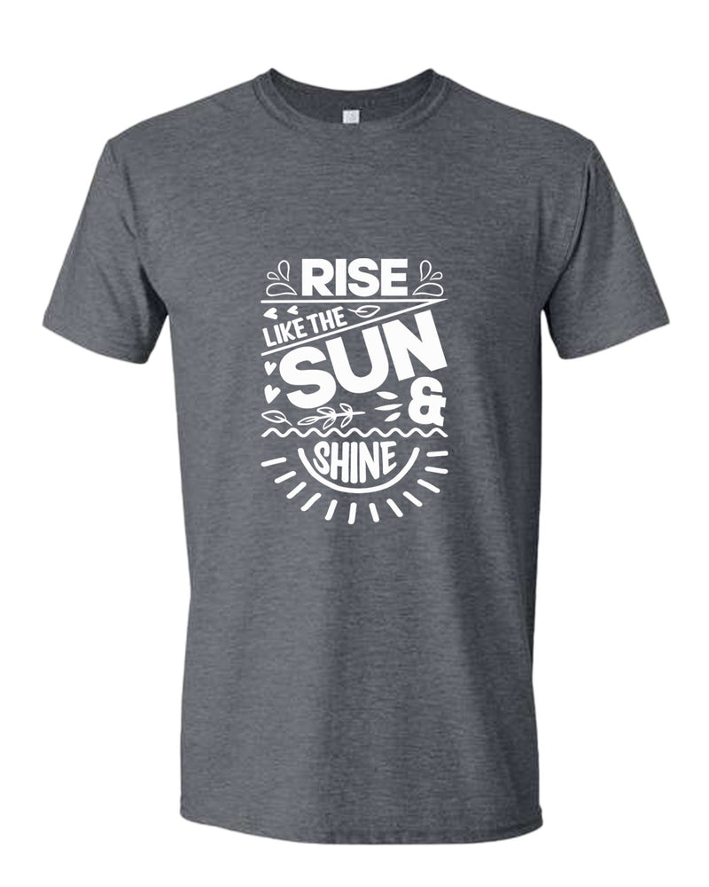 Rise like the sun and shine t-shirt, summer t-shirt, beach party t-shirt - Fivestartees