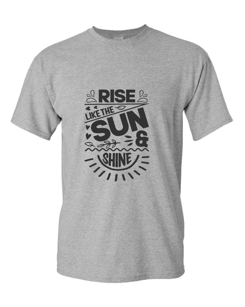 Rise like the sun and shine t-shirt, summer t-shirt, beach party t-shirt - Fivestartees