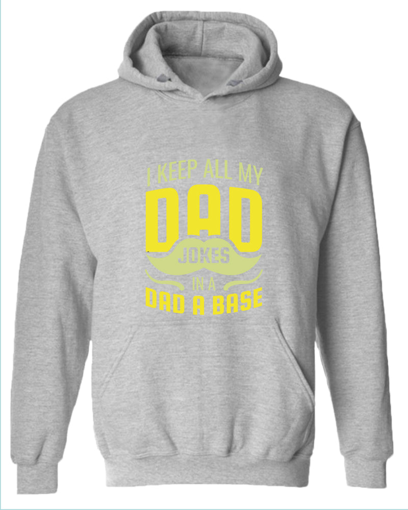 I keep all my dad jokes in a dad base hoodie, daddy hoodies - Fivestartees